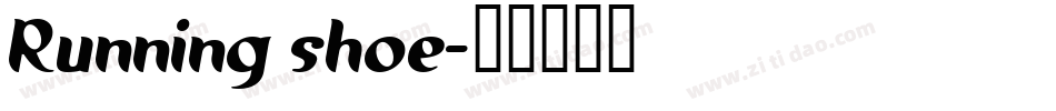 Running shoe字体转换